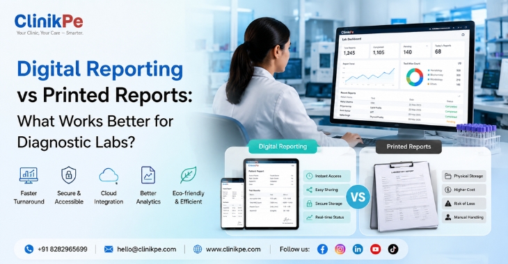 Digital Reporting vs Printed Reports: What Works Better for Diagnostic Labs?