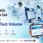 How Diagnostic Labs in India Can Grow and Increase Test Volume