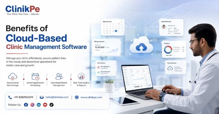 Benefits Of Cloud-Based Clinic Management Software