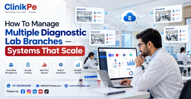 How To Manage Multiple Diagnostic Lab Branches — Systems That Scale
