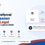Doctor referral commission in diagnostic labs: what’s legal, and what to do instead